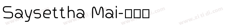 Saysettha Mai字体转换